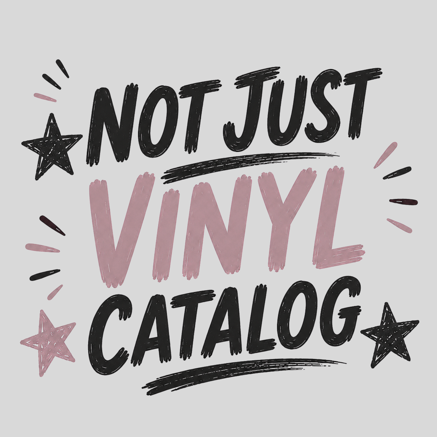 Not Just Vinyl Catalog